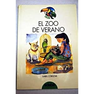 El Zoo Del Verano / The Summer Zoo