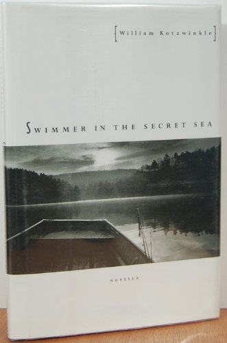 Swimmer in the Secret Sea: Novella livre