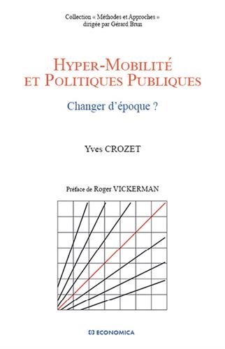 Hyper Mobilites et Politiques Publiques Hyper Mobilites et Politiques Publiques