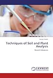 Image de Techniques of Soil and Plant Analysis: Recent Advances