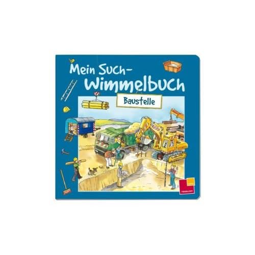 Mein Such-Wimmelbuch. Baustelle