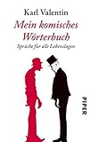 Image de Mein komisches Wörterbuch: Sprüche für alle Lebenslagen