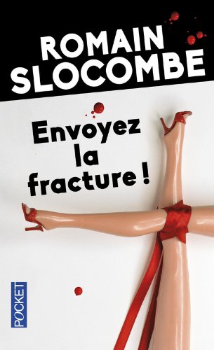 Livres Couvertures de Envoyez la fracture !
