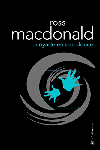 couverture de : Noyade en eau douce