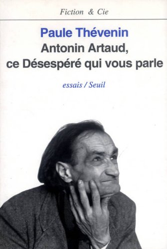 <a href="/node/13291">Antonin Artaud, ce désespéré qui vous parle</a>