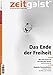 Produktbild zeitgeist 30: Das Ende der Freiheit