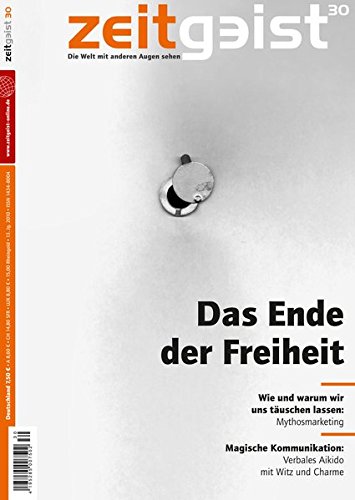 Preisvergleich Produktbild zeitgeist 30: Das Ende der Freiheit