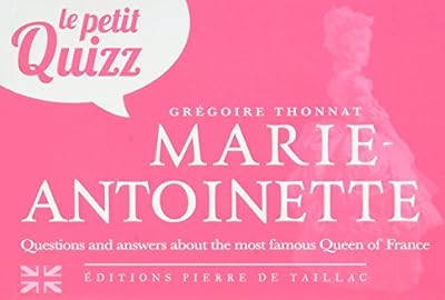 LE PETIT QUIZZ DE MARIE ANTOINETTE(GB)