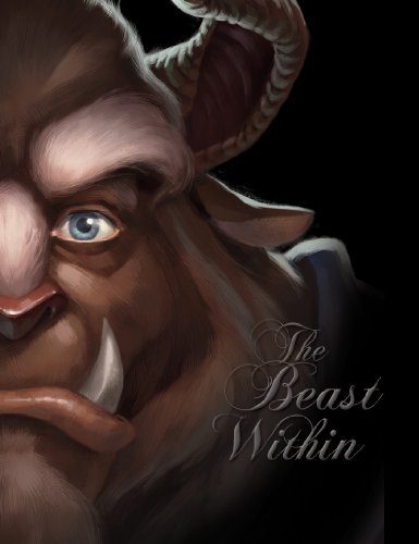 The Beast Within: A Tale of Beauty's Prince (Villains, Band 2)