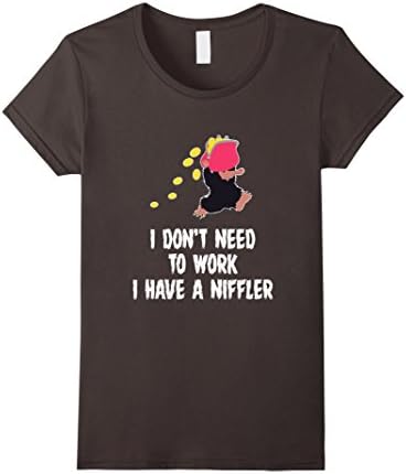 Funny I Dont Need To Work Niffler T-shirt Pet Owners Meme Female Large Asphalt