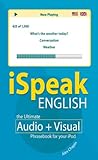 Image de iSpeak English Phrasebook: The Ultimate Audio+ Visual Phrasebook for Your IPod (iSpeak Audio Phrasebook)