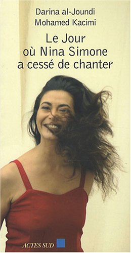 couverture de : JOUR O&Ugrave; NINA SIMONE A CESS&Eacute; DE CHANTER (LE)