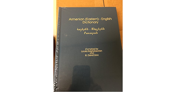 Armenian Eastern English Dictionary Hayeren Angleren Bararan Amazon De Baghdasarian Louisa Zorc R David Paul Fremdsprachige Bucher