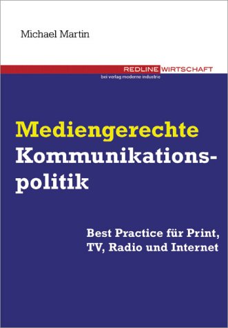 Download Mediengerechte Kommunikationspolitik Download Mediengerechte Kommunikationspolitik