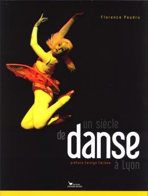 UN SIÈCLE DE DANSE À LYON francais UN SIÈCLE DE DANSE À LYON francais