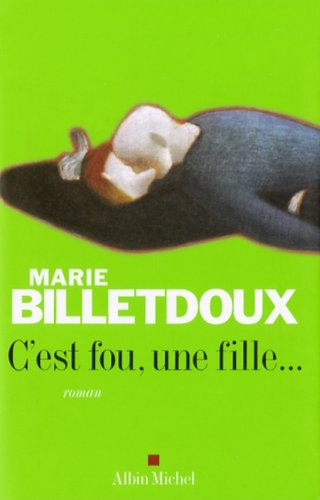 couverture de : C'est fou, une fille...