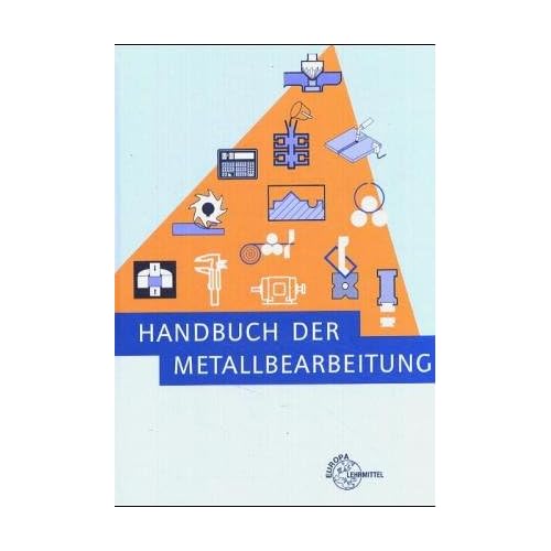 [PDF] Handbuch der Metallbearbeitung KOSTENLOS DOWNLOAD