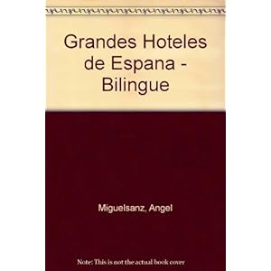 Grandes Hoteles De España