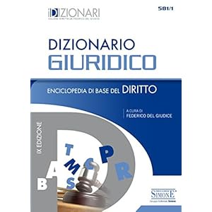 Dizionario giuridico. Enciclopedia di base del diritto