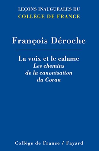 La voix et le calame (Collège de France)