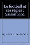 Le football et ses règles : Saison 1992