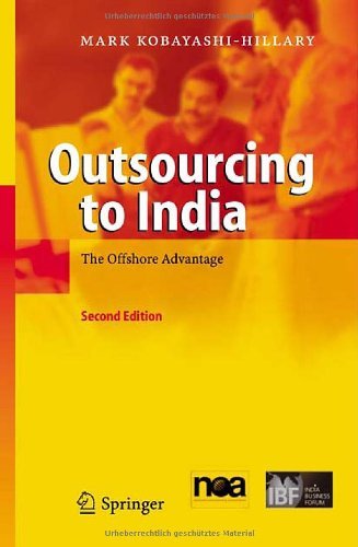 Download Outsourcing to India: The Offshore Advantage