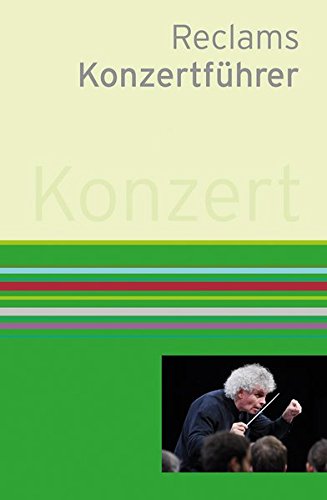 Download Reclams Konzertführer: Orchestermusik Download Reclams Konzertführer: Orchestermusik