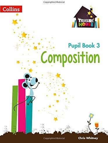Composition Year 3 Pupil Book (Treasure House)