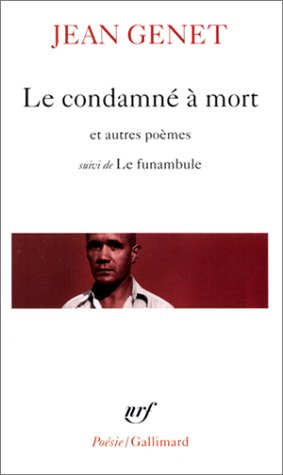 couverture de : Le condamn&eacute; &agrave; mort et autres po&egrave;mes suivi de Le funambule