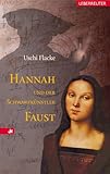 Hannah und der Schwarzkünstler Faust by