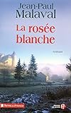 voir fiche du jeu La Rosée blanche