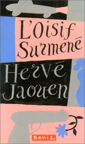 couverture de : Oisif surmen&eacute; (l')