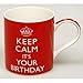 Produktbild ponze Keep Calm It 's Your Birthday China Tee oder Kaffee Tasse (in Geschenkbox)