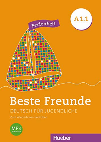 BESTE FREUNDE A11 Ferienheft: Ferienheft A11 (BFREUNDE)