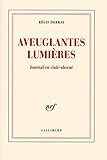 Aveuglantes Lumières: Journal en clair-obscur