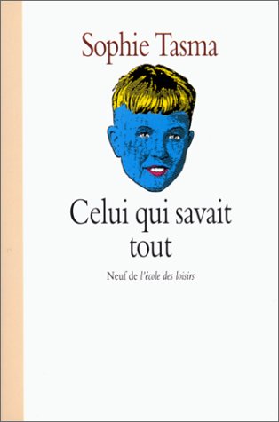 couverture de : Celui qui savait tout