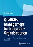 Image de Qualitätsmanagement für Nonprofit-Organisationen: Grundlagen - Planung - Umsetzung - Kontrolle