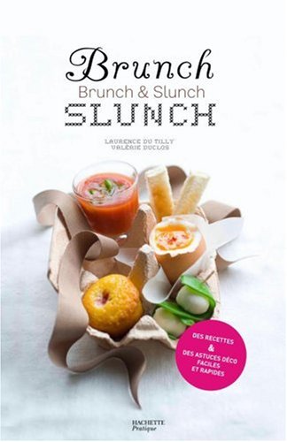 Brunch et Slunch francais Brunch et Slunch francais