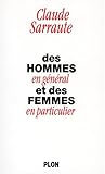 Des hommes en général et des femmes en particulier