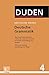 Der kleine Duden - Deutsche Grammatik: Eine Sprachlehre für Beruf, Studium, Fortbildung und Alltag by Dudenredaktion, Rudolf Hoberg