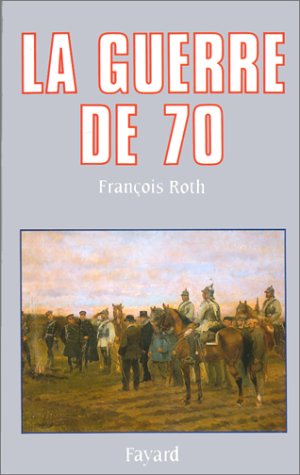 couverture de : La Guerre de 70