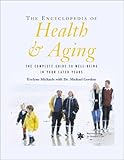 Image de The Encyclopedia of Health & Aging: The Complete Guide to Well-Being in Your Later Years