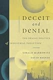 Image de Deceit and Denial: The Deadly Politics of Industrial Pollution