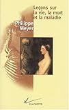 Image de Leçons sur la vie, la mort et la maladie