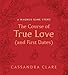 The Course of True Love (and First Dates): A Magnus Bane Story by