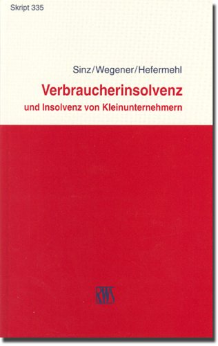 Download Verbraucherinsolvenz und Insolvenz von Kleinunternehmen Download Verbraucherinsolvenz und Insolvenz von Kleinunternehmen