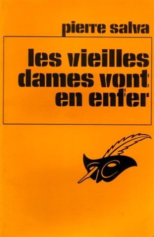 couverture de : Vieilles dames vont en enfer (les)