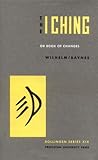 The I Ching or Book of Changes (Bollingen Series) by 