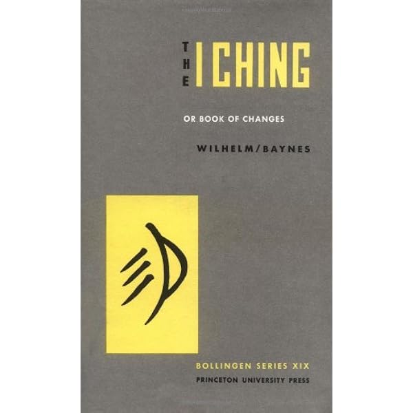 Buy The I Ching Or Book Of Changes 31 Bollingen Series Book Online At Low Prices In India The I Ching Or Book Of Changes 31 Bollingen Series Reviews Ratings Amazon In