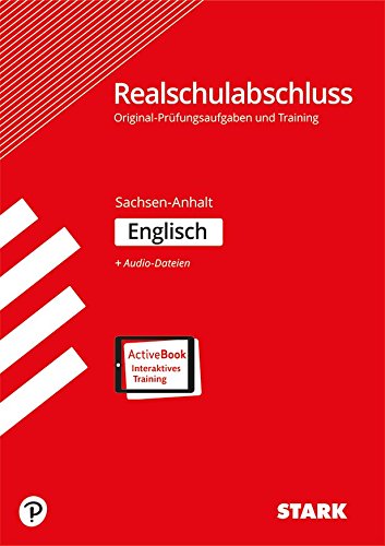 STARK Original-Prüfungen und Training Realschulabschluss - Englisch - Sachsen-Anhalt